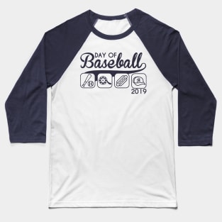 Day of Baseball 2019 Baseball T-Shirt